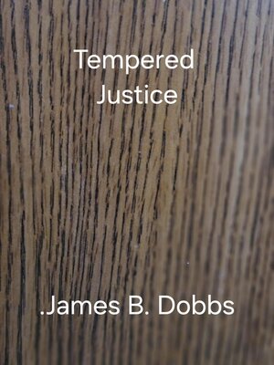 cover image of Tempered Justice